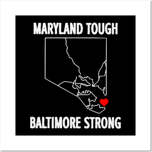 Maryland Tough Baltimore Strong Posters and Art